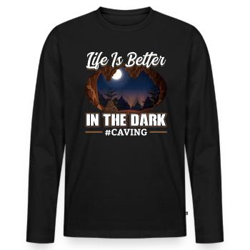 Life Is Better In the Dark - Caving - Men's Premium Organic Long Sleeve Shirt - black - Front - Nico (187cm)