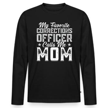My Correctional Officer Calls Me Mom - Men's Premium Organic Long Sleeve Shirt - black - Front - Nico (187cm)