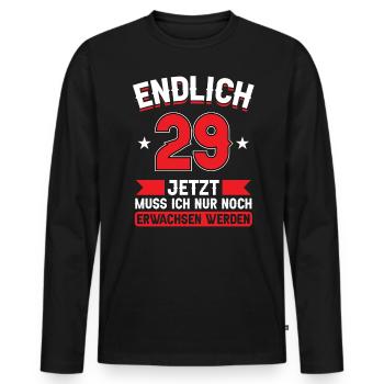 29. Geburtstag Jetzt nur noch erwachsen werden - Männer Premium Bio Langarmshirt - Schwarz - Vorne - Nico (187cm)