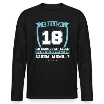 Endlich 18 - Ich kann jetzt alles - 18. Geburtstag - Männer Premium Bio Langarmshirt - Schwarz - Vorne - Nico (187cm)