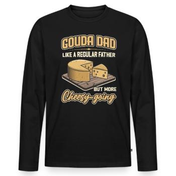 Gouda Dad - But With More Cheese Lust - Men's Premium Organic Long Sleeve Shirt - black - Front - Nico (187cm)