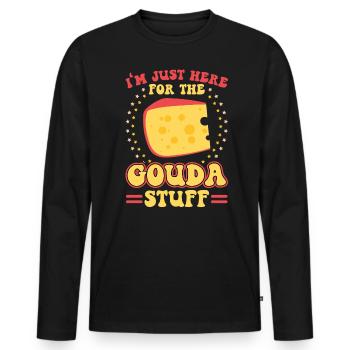 I'm only here for the Gouda stuff - Men's Premium Organic Long Sleeve Shirt - black - Front - Nico (187cm)