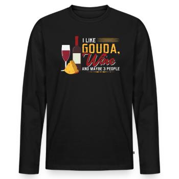 I like Gouda, wine and maybe 3 people - Men's Premium Organic Long Sleeve Shirt - black - Front - Nico (187cm)