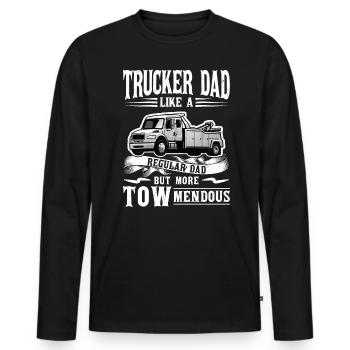 Trucker Dad - Wie Ein Normaler Vater - Männer Premium Bio Langarmshirt - Schwarz - Vorne - Nico (187cm)