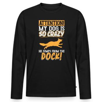 My dog jumps off the dock - Dock Diving - Men's Premium Organic Long Sleeve Shirt - black - Front - Nico (187cm)