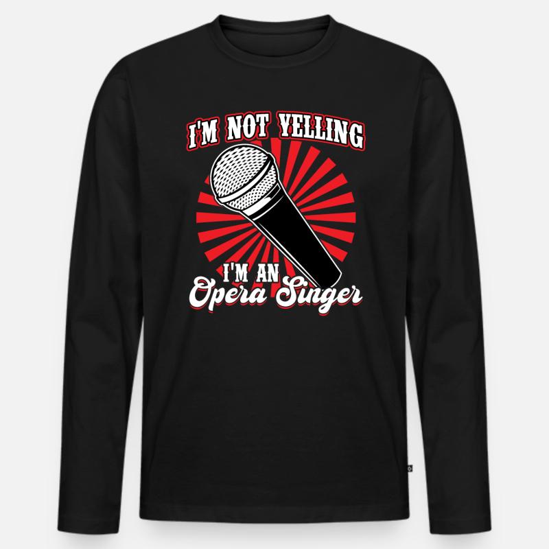 I'm An Opera Singer - Männer Premium Bio Langarmshirt - Schwarz