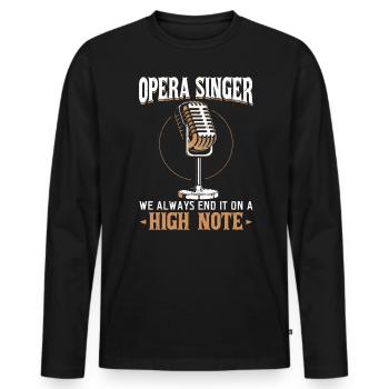 Opera Singer - We Always End It On A High Note - Men's Premium Organic Long Sleeve Shirt - black - Front - Nico (187cm)