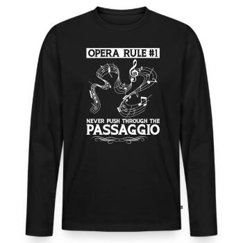 Opera Rule - Never Push Through The Passagio - Men's Premium Organic Long Sleeve Shirt - black - Front - Nico (187cm)