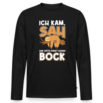 Ich Kam, Sah Und Hatte Direkt Keinen Bock - Männer Premium Bio Langarmshirt - Schwarz - Vorne - Nico (187cm)