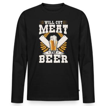 Will Cut Meat For Beer - Men's Premium Organic Long Sleeve Shirt - black - Front - Nico (187cm)