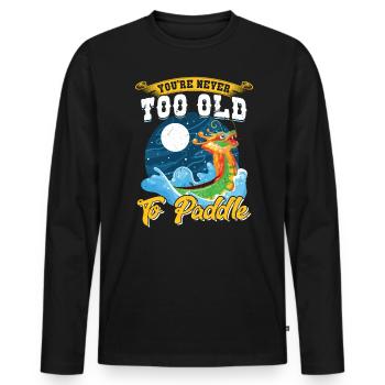 You're Never Too Old To Paddle - Dragon Boat - Männer Premium Bio Langarmshirt - Schwarz - Vorne - Nico (187cm)