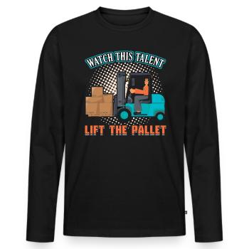 Watch This Talent Lift The Pallet - Forklift - Men's Premium Organic Long Sleeve Shirt - black - Front - Nico (187cm)