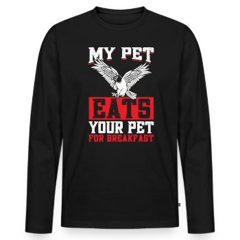 My Pet Eats Your Pet For Breakfast - Falconry - Men's Premium Organic Long Sleeve Shirt - black - Front - Nico (187cm)