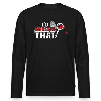 I'd Analyze That - Forensic Scientist - Men's Premium Organic Long Sleeve Shirt - black - Front - Nico (187cm)