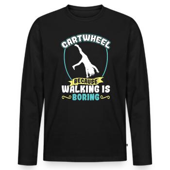 Cartwheel - Parce que marcher est ennuyeux - T-shirt manches longues Premium bio Homme - noir - Devant - Nico (187cm)