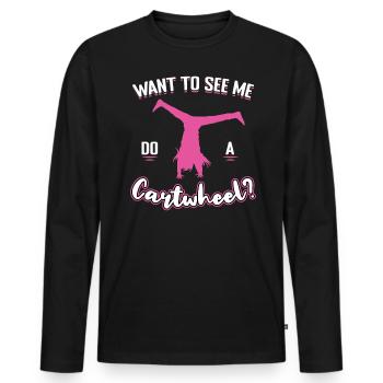 Vous voulez me voir faire une roue de chariot - T-shirt manches longues Premium bio Homme - noir - Devant - Nico (187cm)