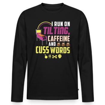 Tiliting, Caffeine And Cuss Words - Pinball - Men's Premium Organic Long Sleeve Shirt - black - Front - Nico (187cm)