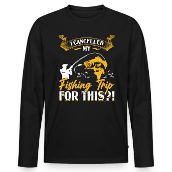 J’ai annulé mon voyage de pêche pour cela - Pêche - T-shirt manches longues Premium bio Homme - noir - Devant - Nico (187cm)