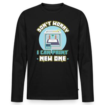 Ne vous inquiétez pas, je peux en imprimer de nouveaux - impression 3D - T-shirt manches longues Premium bio Homme - noir - Devant - Nico (187cm)