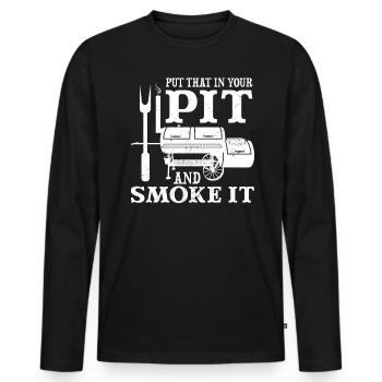 BBQ Put That In Your Pit And Smoke It - Männer Premium Bio Langarmshirt - Schwarz - Vorne - Nico (187cm)