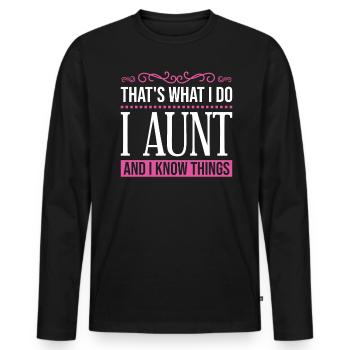 C’est ce que je fais, je suis tante et je sais des choses - T-shirt manches longues Premium bio Homme - noir - Devant - Nico (187cm)