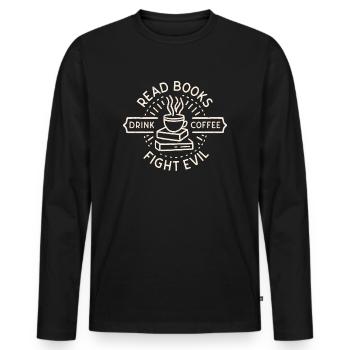 Read books drink coffee fight evil - T-shirt manches longues Premium bio Homme - noir - Devant - Nico (187cm)