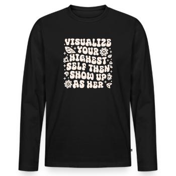 Visualisiere dein höchstes Selbst und zeige dich dann als sie - Männer Premium Bio Langarmshirt - Schwarz - Vorne - Nico (187cm)