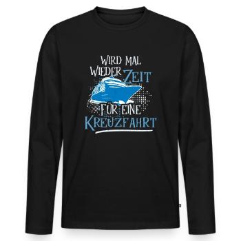 Kreuzfahrtschiff Kreuzfahrt Spruch - Männer Premium Bio Langarmshirt - Schwarz - Vorne - Nico (187cm)