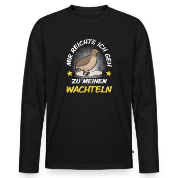 Wachtel Wachteln - Männer Premium Bio Langarmshirt - Schwarz - Vorne - Nico (187cm)