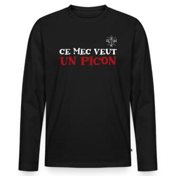Ce mec veut un picon, amateur de bières - T-shirt manches longues Premium bio Homme - noir - Devant - Nico (187cm)