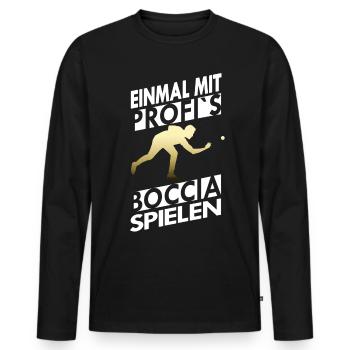 Einmal mit Profi s Boccia spielen - Männer Premium Bio Langarmshirt - Schwarz - Vorne - Nico (187cm)