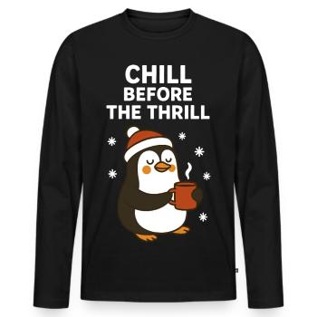 Chill Before The Thrill Drôle de Pingouin des Fêtes - T-shirt manches longues Premium bio Homme - noir - Devant - Nico (187cm)