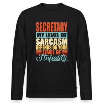 Secretary sarcasm Funny secretary - Men's Premium Organic Long Sleeve Shirt - black - Front - Nico (187cm)
