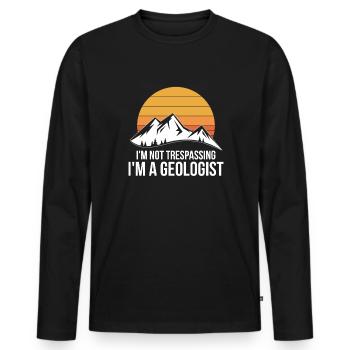 I'm Not Trespassing I'm A Geologist, geologist - Männer Premium Bio Langarmshirt - Schwarz - Vorne - Nico (187cm)