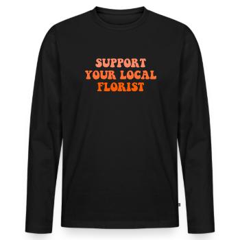 Suport your local florist, Flowers Gardener floris - Männer Premium Bio Langarmshirt - Schwarz - Vorne - Nico (187cm)