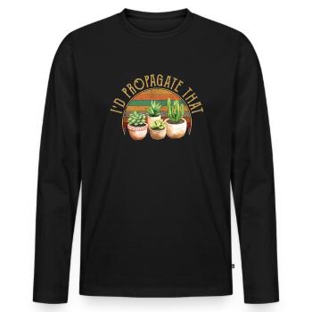 I'd Propagate That, plants Succulents - Männer Premium Bio Langarmshirt - Schwarz - Vorne - Nico (187cm)