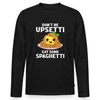 Don't Be Upsetti Eat Some Spaghetti italian lover - Männer Premium Bio Langarmshirt - Schwarz - Vorne - Nico (187cm)
