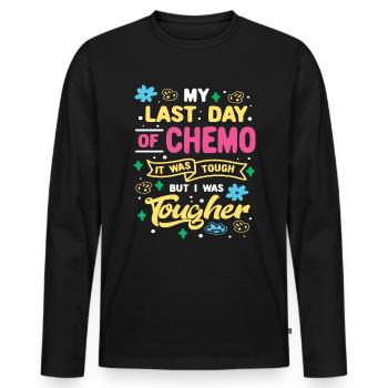 Last Chemo I Was Tougher Chemotherapy End - Men's Premium Organic Long Sleeve Shirt - black - Front - Nico (187cm)