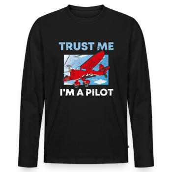 Trust me I am pilot pilot saying - Men's Premium Organic Long Sleeve Shirt - black - Front - Nico (187cm)