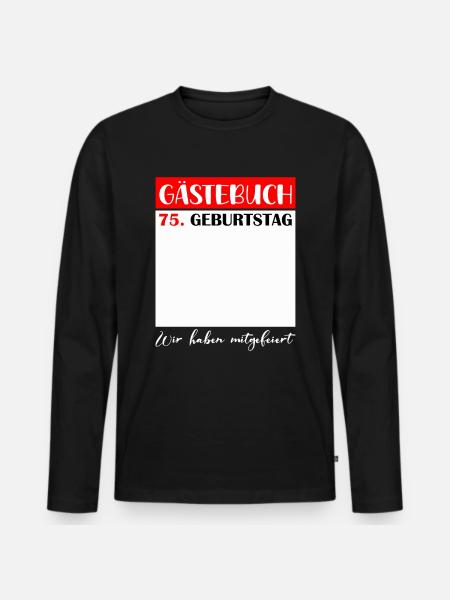 75 Cumpleaños Mujeres 75 Años Hombres Regalo - Camiseta ecológica prémium de manga larga para hombre - negro