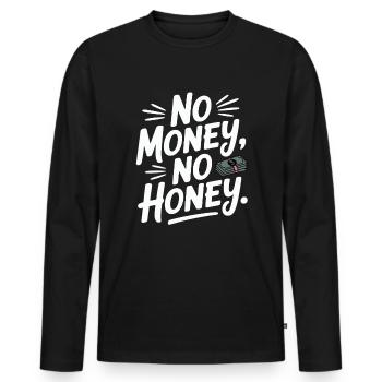 Pas d’argent pas de miel Ironique Argent Dire Fête - T-shirt manches longues Premium bio Homme - noir - Devant - Nico (187cm)