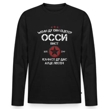 ECHTER OSSI DDR OSTEN GESCHENK KYRILLISCH SHIRT - Männer Premium Bio Langarmshirt - Schwarz - Vorne - Nico (187cm)