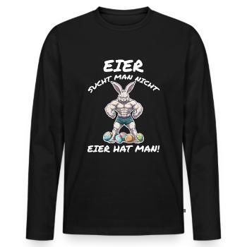 Eier sucht man nicht Ostern - Männer Premium Bio Langarmshirt - Schwarz - Vorne - Nico (187cm)