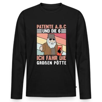 PATENTE A B C UND DIE 6 ICH FAHR DIE GROßEN PÖTTE - Männer Premium Bio Langarmshirt - Schwarz - Vorne - Nico (187cm)