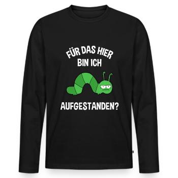 Bürohumor Arbeitskollege Raupe Morgenmuffel - Männer Premium Bio Langarmshirt - Schwarz - Vorne - Nico (187cm)
