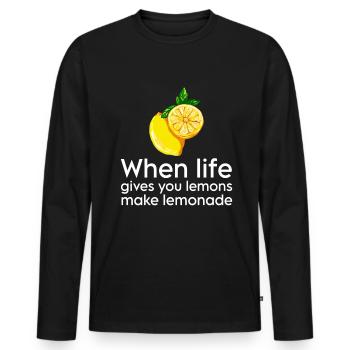 When Life Gives You Lemons Make a Lemonade - Men's Premium Organic Long Sleeve Shirt - black - Front - Nico (187cm)