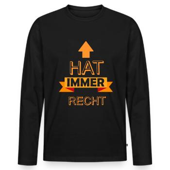Er hat Immer Recht lustige Sprüche für Rechthaber - Männer Premium Bio Langarmshirt - Schwarz - Vorne - Nico (187cm)