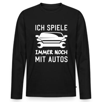 Ich spiele immer noch mit Autos KFZ Auto Sprüche - Männer Premium Bio Langarmshirt - Schwarz - Vorne - Nico (187cm)