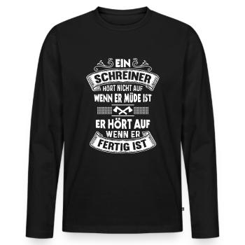Schreiner Meister Handwerker Lustiger Tischler - Männer Premium Bio Langarmshirt - Schwarz - Vorne - Nico (187cm)