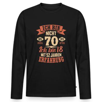 70. Geburtstag Lustiges Ich bin nicht 70 Jahre - Männer Premium Bio Langarmshirt - Schwarz - Vorne - Nico (187cm)
